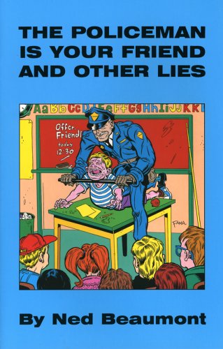 9781893626393: The Policeman Is Your Friend and Other Lies