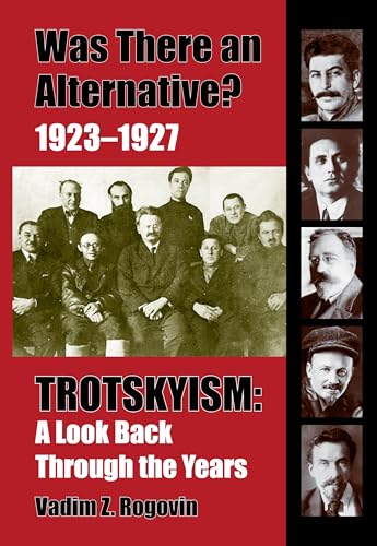 Beispielbild fr Was There an Alternative? Trotskyism: A Look Back Through the Years (Was There an Alernative, 1) zum Verkauf von GF Books, Inc.