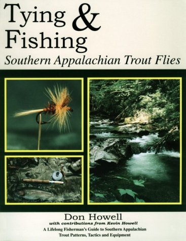 Stock image for Tying and Fishing Southern Appalachian Trout Flies for sale by Irish Booksellers