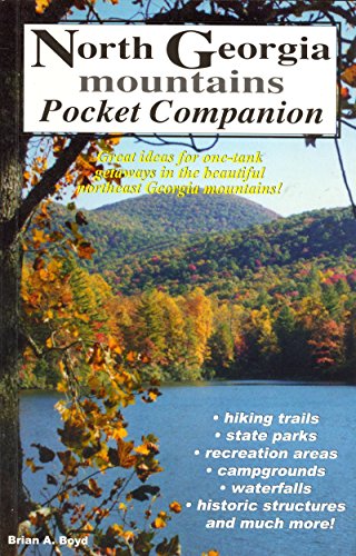 Beispielbild fr North Georgia Mountains Pocket Companion zum Verkauf von ThriftBooks-Atlanta