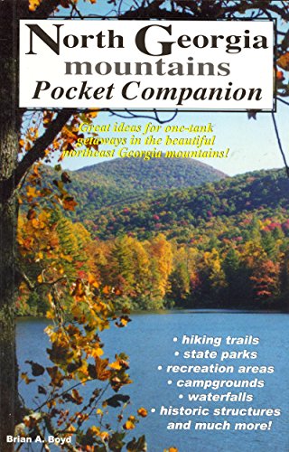 Stock image for North Georgia Mountains Pocket Companion for sale by ThriftBooks-Atlanta
