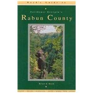 Stock image for Boyd's Guide to Northeast Georgia's Rabun County for sale by Harry Alter