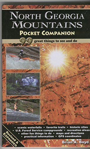 Beispielbild fr NORTH GEORGIA MOUNTAINS POCKET COMPANION 2ND Edition zum Verkauf von Goodbookscafe