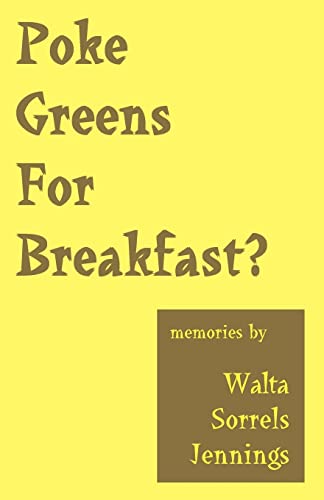 Imagen de archivo de Poke Greens for Breakfast a la venta por ThriftBooks-Atlanta