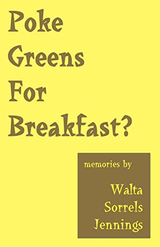 Stock image for Poke Greens for Breakfast for sale by ThriftBooks-Atlanta