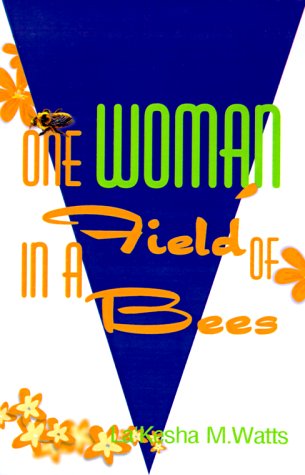 Imagen de archivo de One Woman in a Field of Bees a la venta por Bookmonger.Ltd