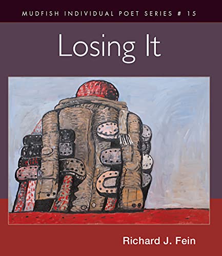 Stock image for Losing It (Mudfish Individual Poet, 13) for sale by Irish Booksellers