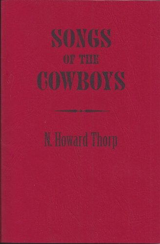 9781893663077: Songs of the Cowboys