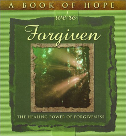 Imagen de archivo de A Book of Hope We're Forgiven: The Healing Power of Forgiveness a la venta por ThriftBooks-Atlanta