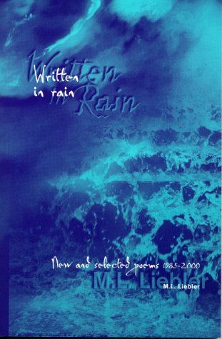 Imagen de archivo de Written In Rain: New and Selected Poems 1985-2000 a la venta por Half Price Books Inc.