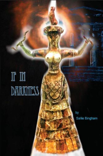 If in Darkness (9781893670433) by Bingham, Sallie