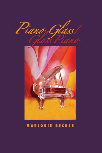 Beispielbild fr Piano Glass/Glass Piano zum Verkauf von Bookmans