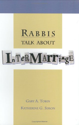 Stock image for Rabbis Talk About Intermarriage for sale by Wonder Book