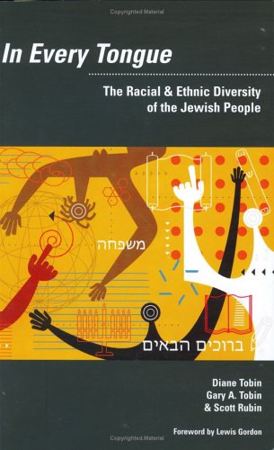 Beispielbild fr In Every Tongue: The Racial & Ethnic Diversity of the Jewish People zum Verkauf von SecondSale