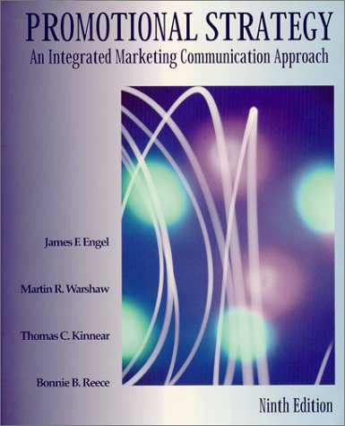 Beispielbild fr Promotional Strategy : An Integrated Marketing Communication Approach, Ninth Edition zum Verkauf von Better World Books