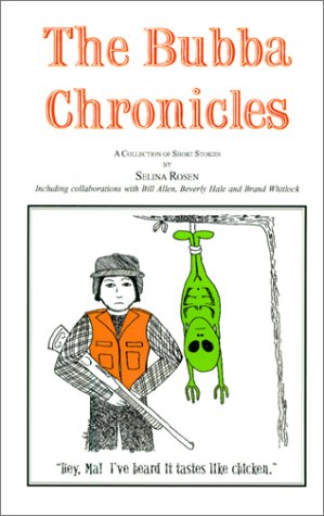 Beispielbild fr The Bubba Chronicles zum Verkauf von Wonder Book