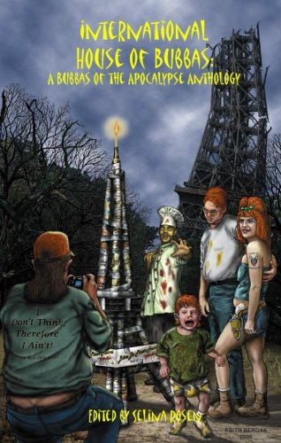 9781893687660: Internationa House of Bubbas: Volume 3 (The Bubbas of the Apocalypse)