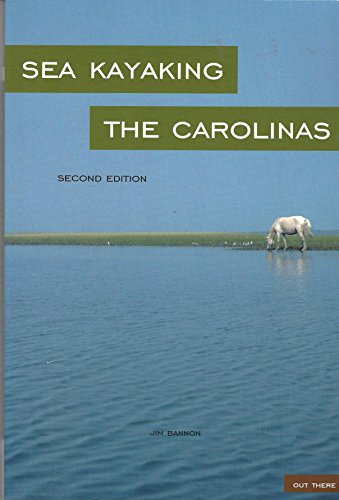 Imagen de archivo de Sea Kayaking the Carolinas a la venta por ThriftBooks-Atlanta