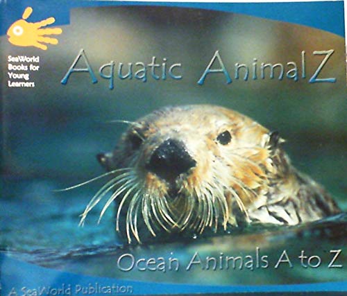 9781893698208: Aquatic Animal Z (SEAWORLD)