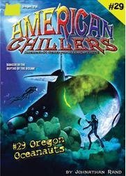 Stock image for Oregon Oceanauts (American Chillers, #29) for sale by Front Cover Books