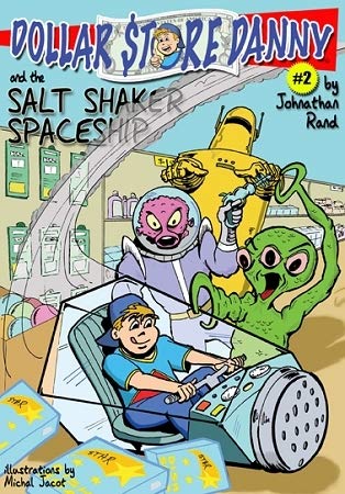 Stock image for Dollar Store Danny and the Salt Shaker Spaceship for sale by Better World Books