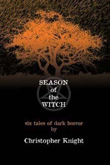 Beispielbild fr Season of the Witch : Six Tales of Dark Horror zum Verkauf von Better World Books