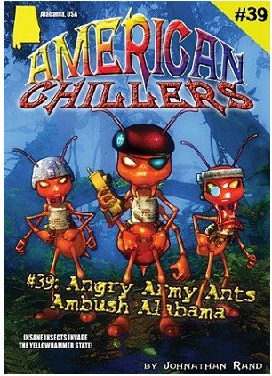 Stock image for Angry Army Ants Ambush Alabama #39 (American Chillers) for sale by Vic Herman Bookseller c/o Horizon Books
