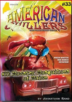 Stock image for Monster Mosquitoes of Maine #33 (American Chillers) for sale by Vic Herman Bookseller c/o Horizon Books