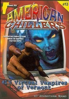 Imagen de archivo de Virtual Vampires of Vermont (American Chillers) a la venta por BooksRun