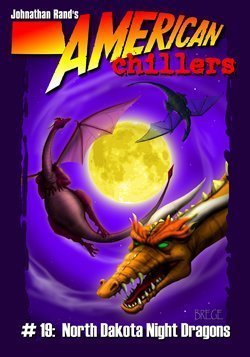 Stock image for North Dakota Night Dragons (American Chillers No. 19) for sale by Ergodebooks
