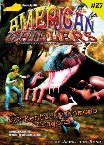 Beispielbild fr American Chillers: #27 Kentucky Komodo Dragons zum Verkauf von BookHolders