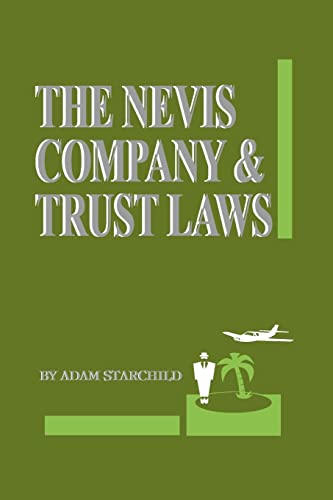 The Nevis Company & Trust Laws (9781893713147) by Starchild, Adam
