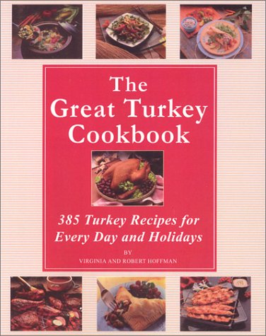 Stock image for The Great Turkey Cookbook for sale by Mr. Bookman