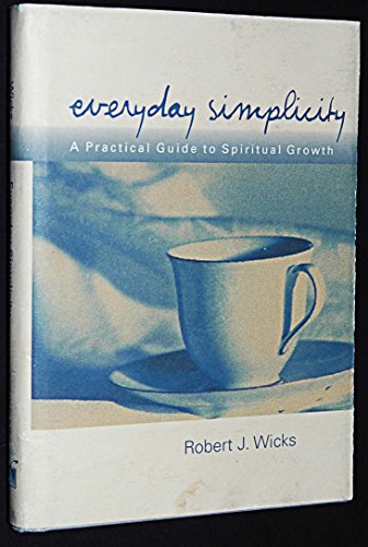 Stock image for Everyday Simplicity: A Practical Guide to Spiritual Growth for sale by Wonder Book