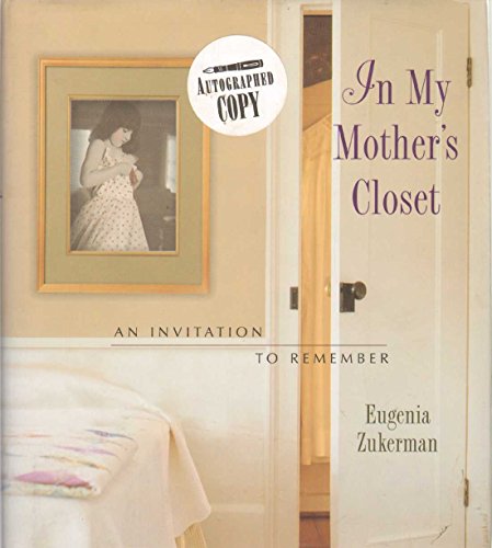 Stock image for In My Mother's Closet; An Invitation to Remember for sale by Gulf Coast Books