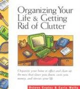 Organizing Your Life & Getting Rid of Clutter : CD Rom -