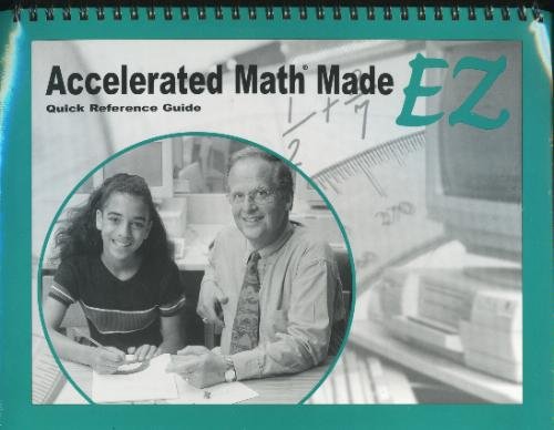 Stock image for ACCELERATED MATH MADE EZ, QUICK REFERENCE GUIDE for sale by mixedbag
