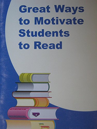 Imagen de archivo de Great Ways to Motivate Students to Read a la venta por Karl Theis