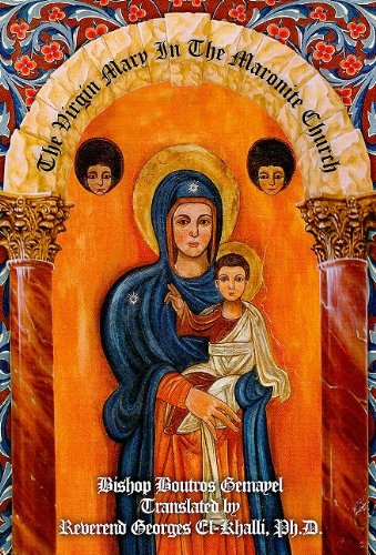 9781893757615: Virgin Mary in the Maronite Church