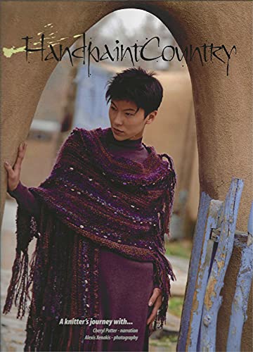 Stock image for Handpaint Country: A Knitter's Journey for sale by Jenson Books Inc