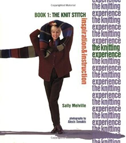 Imagen de archivo de BOOK 1: THE KNIT STITCH - Inspiration & Instruction, BOOK 2: THE PURL STITCH - Becoming Intuitive a la venta por Bookman's Cafe