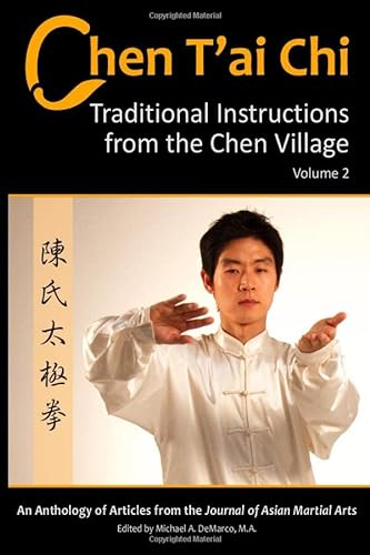 Beispielbild fr Chen T'ai Chi: : Traditional Instructions from the Chen Village, Volume 2 zum Verkauf von GF Books, Inc.
