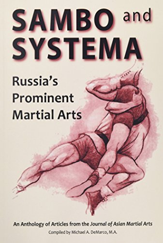 Imagen de archivo de Sambo and Systema: Russia's Prominent Martial Arts a la venta por GF Books, Inc.