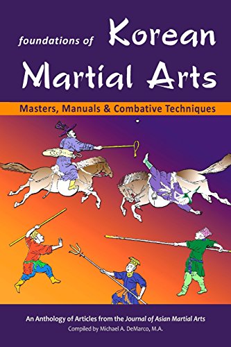 Beispielbild fr Foundations of Korean Martial Arts: Masters, Manuals & Combative Techniques zum Verkauf von GF Books, Inc.