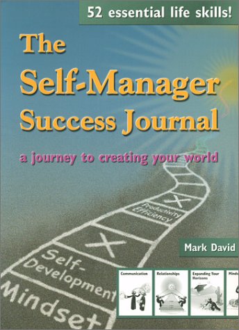 The Self-Manager Success Journal (9781893778023) by David, Mark