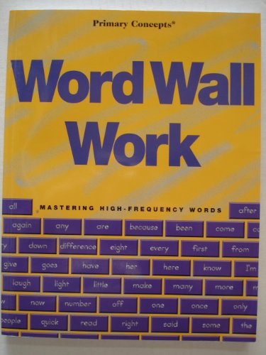 Imagen de archivo de Word Wall Work - Mastering High-Frequency Words a la venta por HPB-Ruby