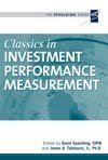 Stock image for Classics in Investment Performance Measurement (The Spaulding Series) for sale by ThriftBooks-Atlanta