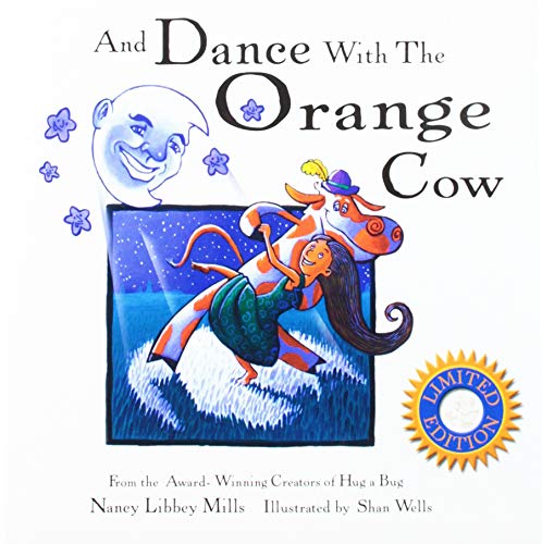 Beispielbild fr AND DANCE WITH THE ORANGE COW zum Verkauf von Dorothy Meyer - Bookseller