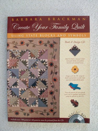 Beispielbild fr Create Your Family Quilt: Using State Blocks and Symbols (Book & Design CD) zum Verkauf von Wonder Book