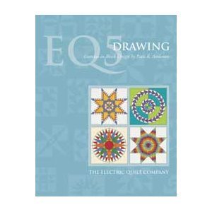Stock image for Electric Quilt 5: Drawing- Exercises in Block Design for sale by Wonder Book
